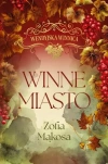 Wendyjska Winnica. Winne miasto - zdjęcie