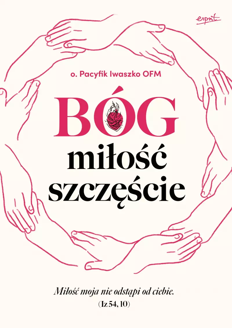 Bóg, miłość, szczęście Bóg, miłość, szczęście
