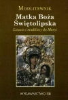 Modlitewnik. Matka Boża Świętolipska - zdjęcie