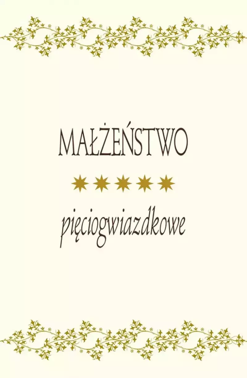 Małżeństwo pięciogwiazdkowe Małżeństwo pięciogwiazdkowe