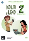 Lola i Leo paso a paso 2. Curso de espanol para ninos. Cuaderno de ejercicios. A1.2 - zdjęcie