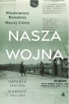 Nasza wojna. Imperia 1912-1916. Narody 1917-1923 - zdjęcie