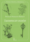 Tajemniczy ogród. Klasyka literatury dziecięcej - zdjęcie
