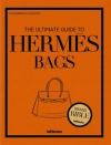The Ultimate Guide to Hermes Bags - zdjęcie