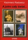 A jutro cały świat... - zdjęcie