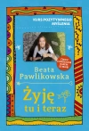 Kurs pozytywnego myślenia. Żyję tu i teraz - zdjęcie