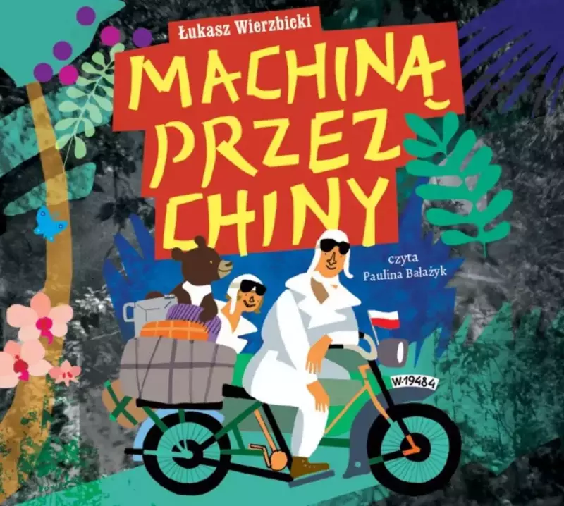 Machiną przez Chiny. Audiobook Machiną przez Chiny. Audiobook
