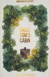 Uncle Tom's Cabin. Wordsworth Classics wer. angielska - zdjęcie