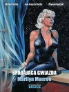 Spadająca gwiazda. Marilyn Monroe - zdjęcie