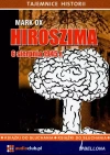 Hiroszima 6 sierpnia 1945 roku. Audiobook - zdjęcie