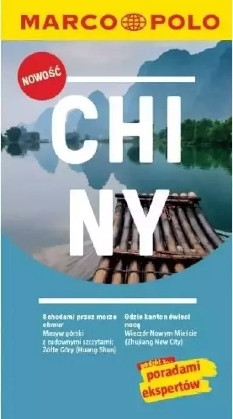 Przewodnik Marco Polo. Chiny Przewodnik Marco Polo. Chiny