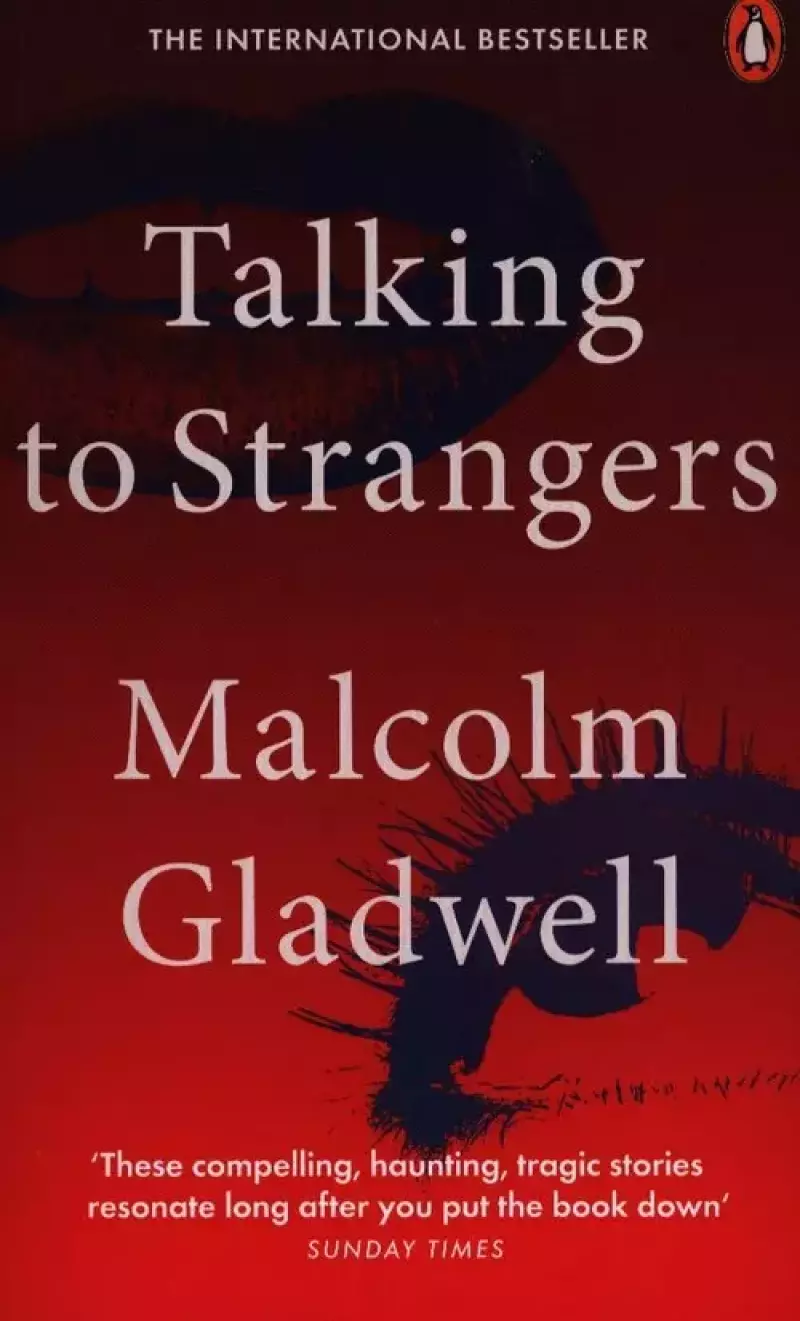 Talking to Strangers Talking to Strangers