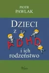 Dzieci z ADHD i ich rodzeństwo - zdjęcie