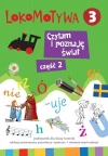 Lokomotywa. Czytam i poznaję świat. Podręcznik do szkoły podstawowej. Klasa 3. Część 2 - zdjęcie