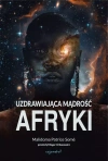 Uzdrawiająca mąrość Afryki - zdjęcie