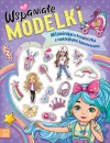 Wspaniałe modelki. Aktywizująca książeczka z naklejkami balonowymi - zdjęcie