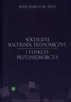 Socjalizm, rachunek ekonomiczny i funkcja przedsiębiorcza - zdjęcie