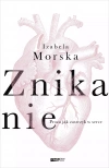 Znikanie. Proza jak zastrzyk w serce - zdjęcie