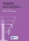Finanse. Instytucje, instrumenty, podmioty, rynki, regulacje - zdjęcie