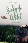 Wild. Tom 1. The Simple Wild. Zostań ze mną - zdjęcie