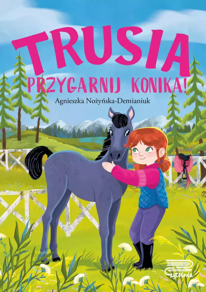 Trusia. Przygarnij konika! Trusia. Przygarnij konika!