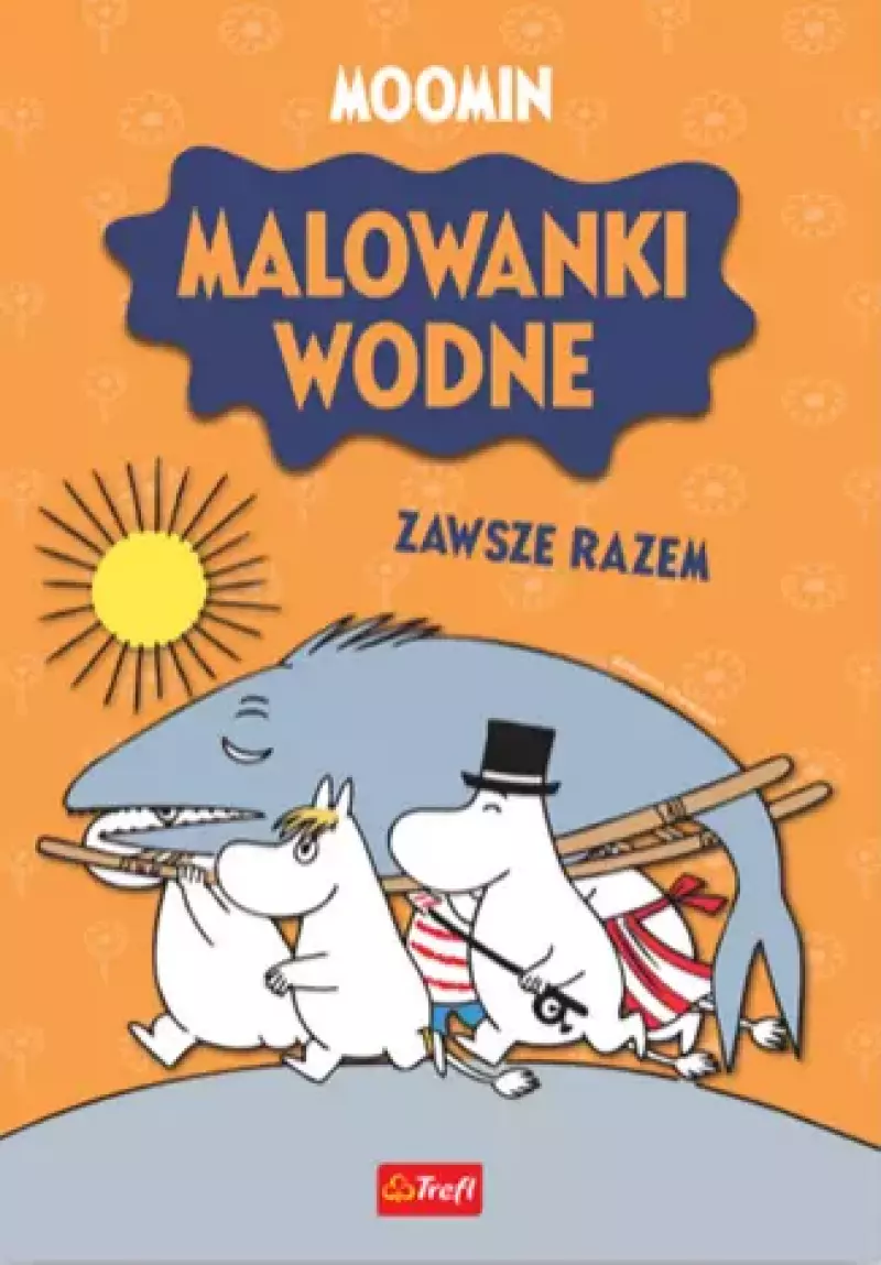 Muminki. Malowanki wodne. Zawsze razem Muminki. Malowanki wodne. Zawsze razem