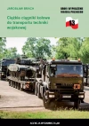 Ciężkie ciągniki kołowe do transportu techniki wojskowej - zdjęcie