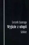 Wyjście z utopii - zdjęcie