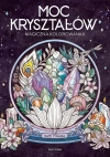 Moc kryształów - zdjęcie