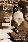 Władysław Tatarkiewicz (1886-1980). Pamięć i wspomnienie - zdjęcie