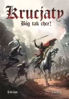 Krucjaty. Bóg tak chce! - zdjęcie