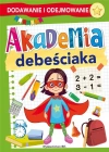 Akademia debeściaka. Dodawanie i odejmowanie - zdjęcie