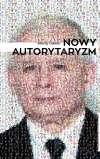 Nowy autorytaryzm - zdjęcie