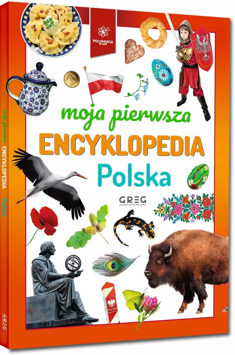 Moja pierwsza encyklopedia. Polska Moja pierwsza encyklopedia. Polska