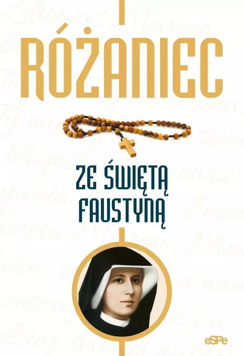 Różaniec ze św. Faustyną Różaniec ze św. Faustyną