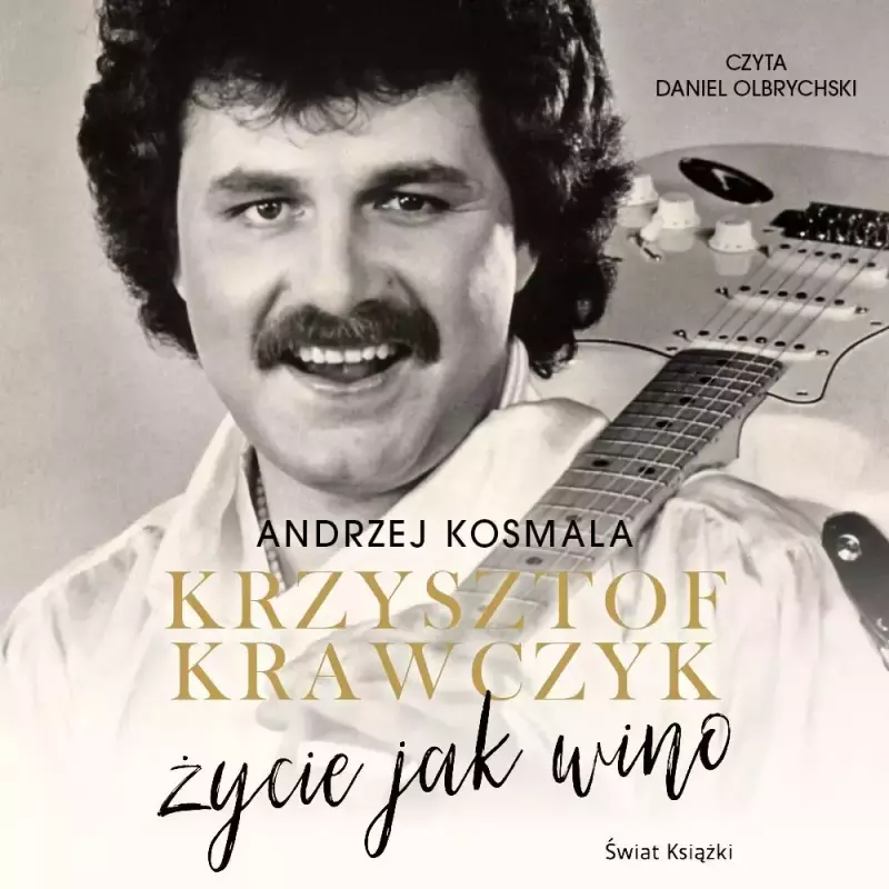 Krzysztof Krawczyk. Życie jak wino. Audiobook