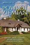 Powrót ziemian. Niezwykłe losy dworów, pałaców i zamków, które odzyskały dawną świetność - zdjęcie
