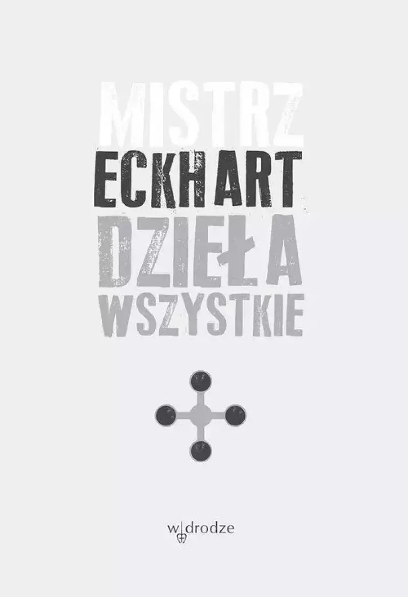Dzieła wszystkie. Tom 4