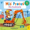 Miś Pracuś. Na budowie - zdjęcie