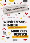 Współczesny niemiecki: gospodarka, polityka, społeczeństwo. Modernes Deutsch: Wirtschaft, Politik, Gesellschaft Współczesny niemiecki: gospodarka, polityka, społeczeństwo. Modernes Deutsch: Wirtschaft, Politik, Gesellschaft - zdjęcie
