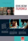 Okiem Filmowca. Nauka i łamanie zasad filmowej kompozycji - zdjęcie