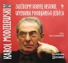 Zajeździmy kobyłę historii. Wyznania poobijanego jeźdźca. Audiobook - zdjęcie