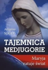 Tajemnica Medjugorie. Maryja ratuje świat - zdjęcie