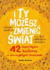 I ty możesz zmienić świat - zdjęcie