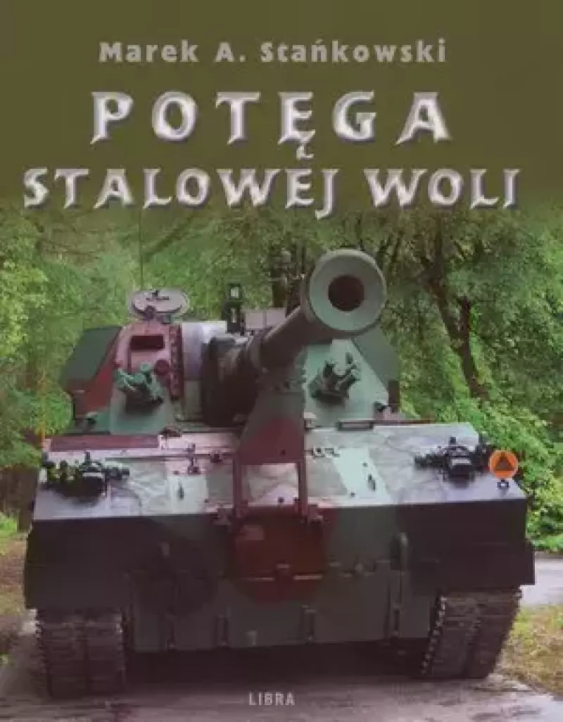 Potęga Stalowej Woli Potęga Stalowej Woli