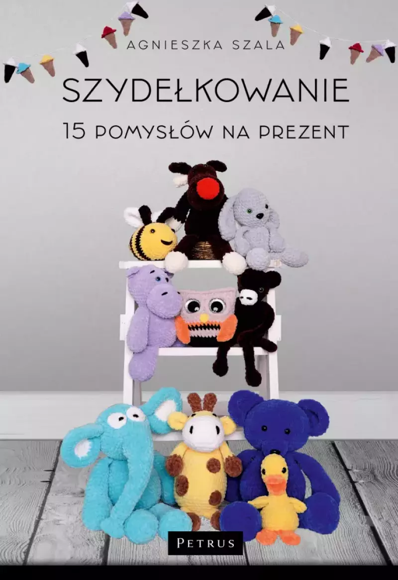 Szydełkowanie. 15 pomysłów na prezent Szydełkowanie. 15 pomysłów na prezent