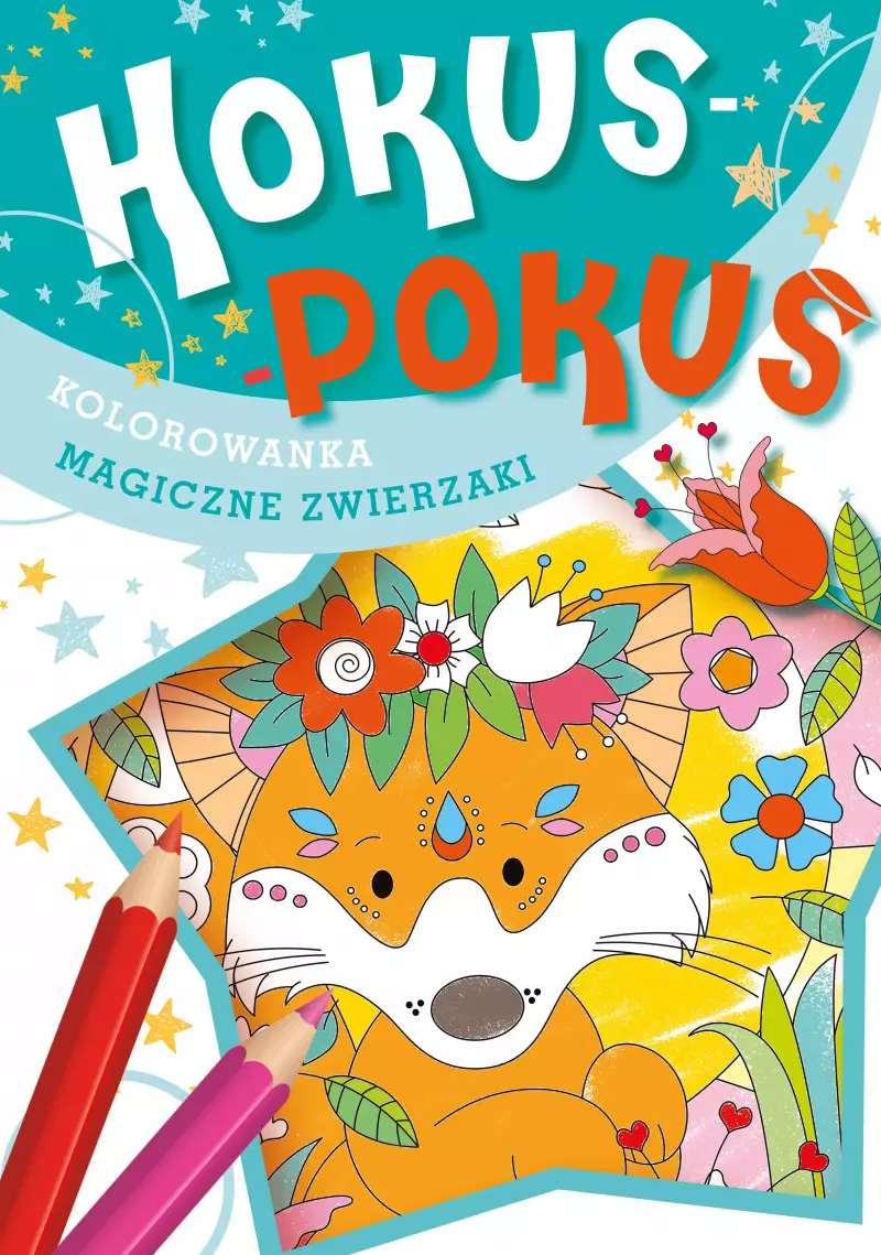 Hokus-pokus. Magiczne zwierzaki Hokus-pokus. Magiczne zwierzaki