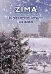 Zima. Bardzo proste czytanki dla dzieci - zdjęcie