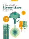 Zdrowe stawy. Leczenie dietą, wydanie 2 - zdjęcie
