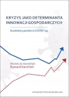 Kryzys jako determinanta innowacji gospodarczych. Kontekst pandemii COVID-19 - zdjęcie
